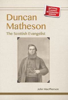 Paperback Duncan Matheson: The Scottish Evangelist Book