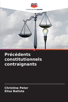 Paperback Précédents constitutionnels contraignants [French] Book