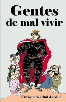Paperback Gentes de mal vivir [Spanish] Book