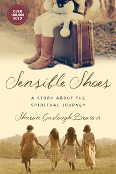 Paperback Sensible Shoes: A Story about the Spiritual Journey Book
