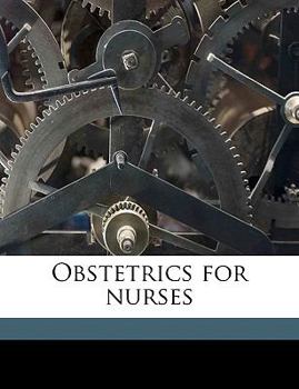 Obstetrics for Nurses