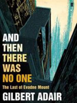 And Then There Was No One - Book #3 of the Evadne Mount