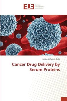 Paperback Cancer Drug Delivery by Serum Proteins Book