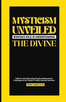 Paperback Mysticism Unveiled: Wisdom's Role in Understanding The Divine Book