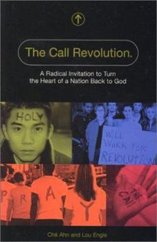 Paperback The Call Revolution: A Radical Invitation to Turn the Heart of a Nation Back to God Book