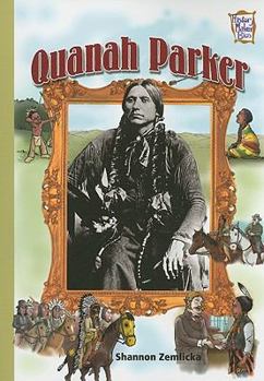 Quanah Parker - Book  of the History Maker Bios