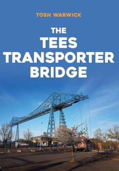 Paperback The Tees Transporter Bridge Book