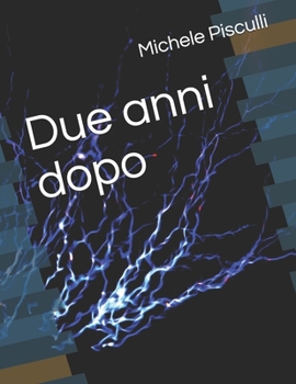 Paperback Due anni dopo [Italian] Book