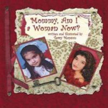 Paperback Mommy, Am I a Woman Now? Book