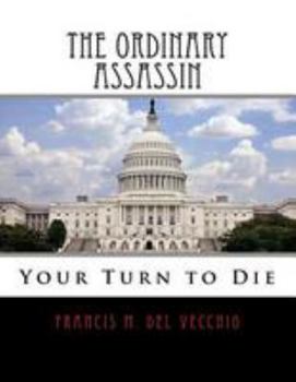 Paperback The Ordinary Assassin: Your Turn to Die Book
