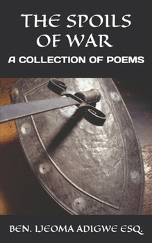 Paperback The Spoils of War: A Collection of Poems Book