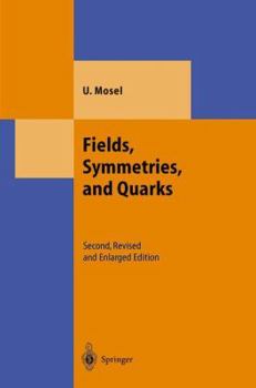Hardcover Fields, Symmetries, and Quarks Book
