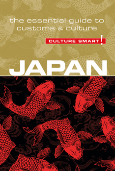 Japan - Culture Smart!: a quick guide to customs and etiquette (Culture Smart!) - Book  of the Culture Smart!