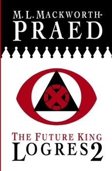 Paperback The Future King: Logres 2 Book