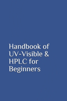 Paperback Handbook of UV-Visible & HPLC for Beginners Book