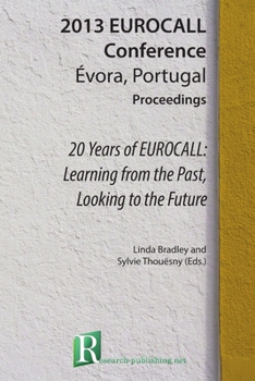 Paperback 20 Years of EUROCALL: Learning from the Past, Looking to the Future Book