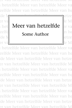 Paperback Meer van hetzelfde [Dutch] Book