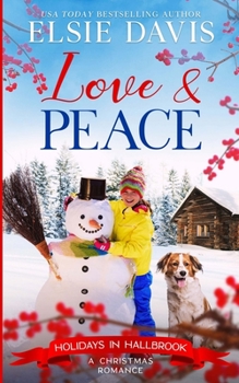 Love & Peace - Book #3 of the Holidays in Hallbrook