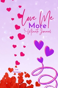 Paperback Love Me More: 5 Minute Self Love Journal Book