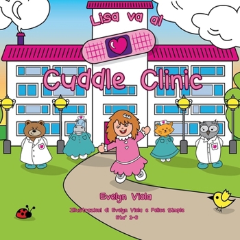 Paperback Lisa va al Cuddle Clinic [Italian] Book