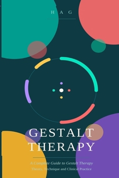 Paperback Gestalt Therapy: Awareness in the Here and Now Book