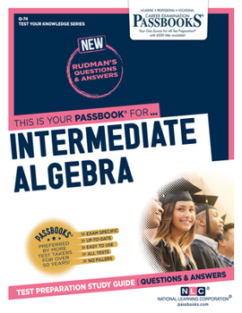 Paperback Intermediate Algebra (Q-74): Passbooks Study Guide Volume 74 Book