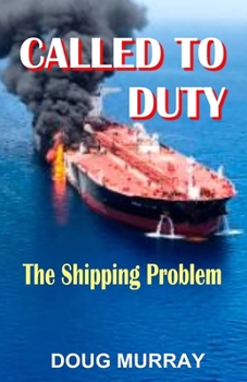 Paperback Called To Duty- Book 3 - The Shipping Problem Book