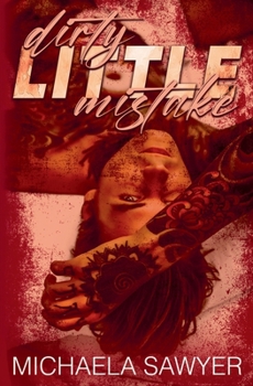 Paperback Dirty LIttle Mistake Book