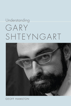 Hardcover Understanding Gary Shteyngart Book
