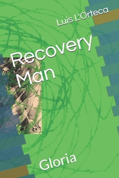 Paperback Recovery Man: Gloria Book