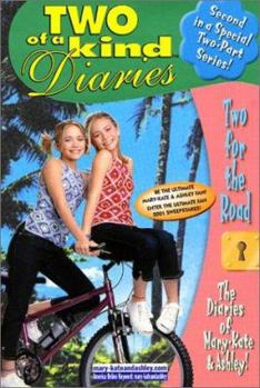 Two for the Road (Two of a Kind Diaries, #18) - Book #18 of the Two of a Kind Diaries