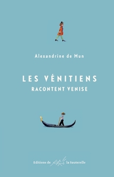 Paperback Les Vénitiens racontent Venise [French] Book