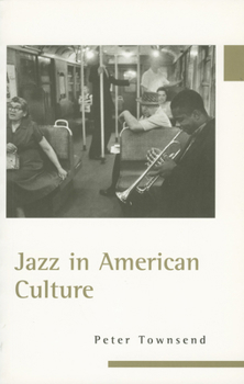 Jazz in American Culture - Book  of the British Association for American Studies Paperbacks