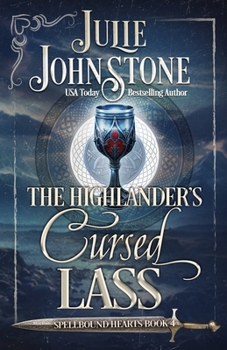 The Highlander's Cursed Lass (Spellbound Hearts)