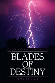 Paperback Blades of Destiny: Heritage Book