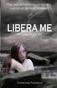 Libera Me - Book #2 of the Requiem