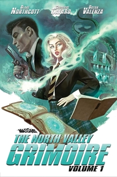 Paperback The North Valley Grimoire Vol 1 Book