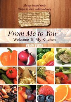 Hardcover From Me to You: Welcome To My Kitchen Book