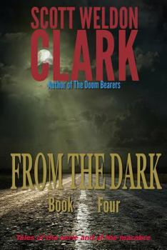 Paperback From the Dark, Book 4 Book