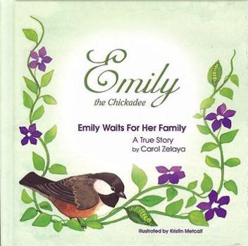 Hardcover Emily Waits for Her Family Book