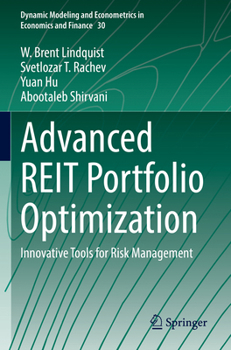 Paperback Advanced Reit Portfolio Optimization: Innovative Tools for Risk Management Book
