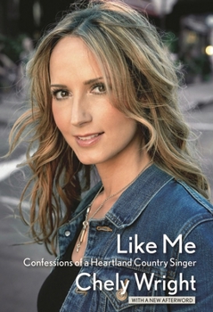 Paperback Like Me: Confessions of a Heartland Country Singer Book
