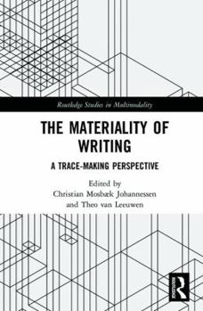 Hardcover The Materiality of Writing: A Trace Making Perspective Book