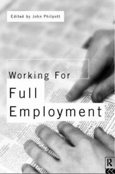 Paperback Working for Full Employment Book