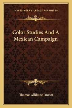 Paperback Color Studies And A Mexican Campaign Book