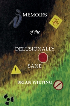 Paperback Memoirs of the Delusionally Sane Book