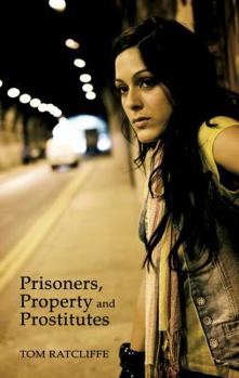 Paperback Prisoners, Property and Prostitutes: And Other Things Beginning with "P" Book