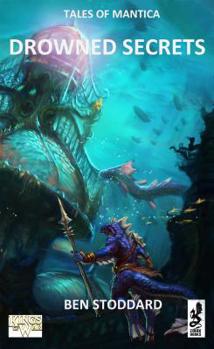 Paperback Tales of Mantica: Drowned Secrets Book