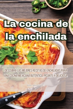 Paperback La cocina de la enchilada [Spanish] Book