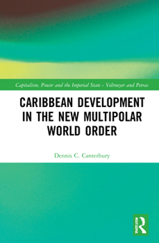 Hardcover Caribbean Development in the New Multipolar World Order Book